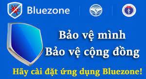 Hướng dẫn cài đặt, sử dụng ứng dụng Bluezone và khai báo y tế điện tử